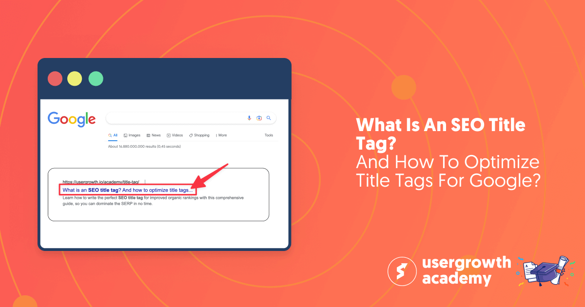 What is an SEO title tag? And how to optimize title tags for Google?