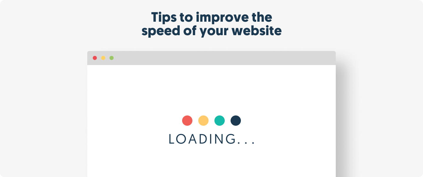 Tips to improve the speed of your website