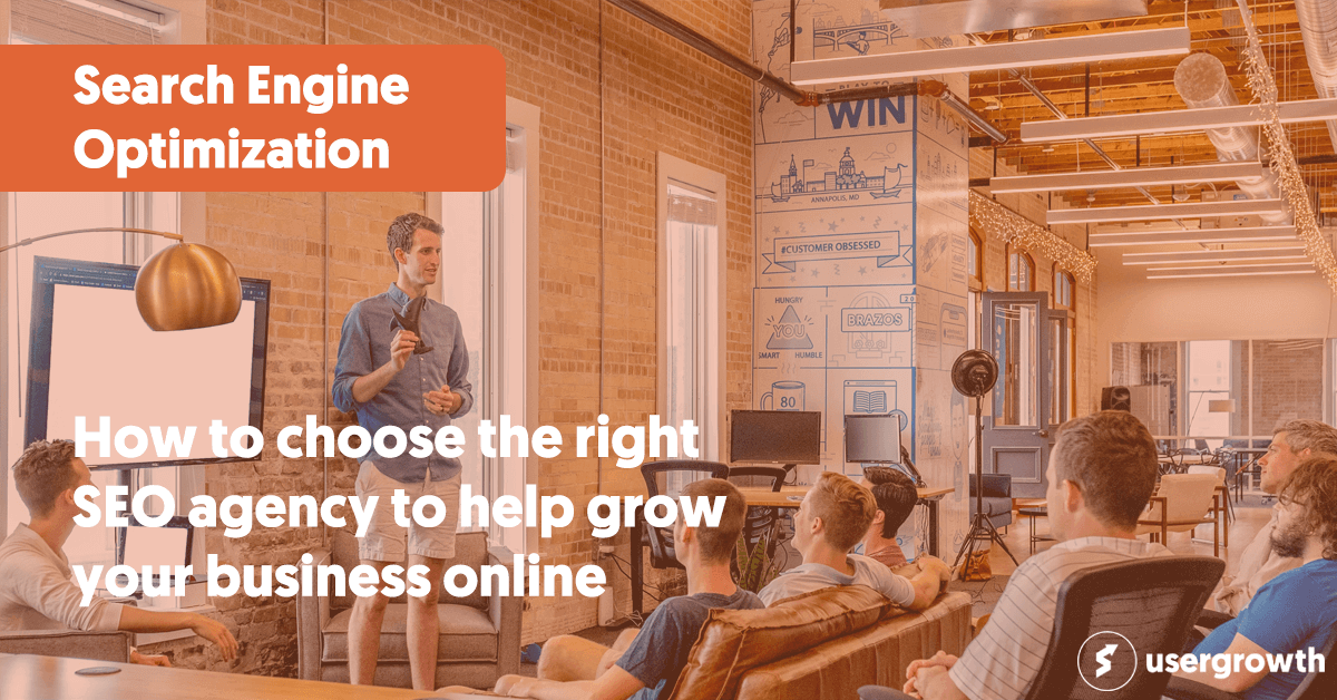How to choose the right SEO agency to help grow your business online ...