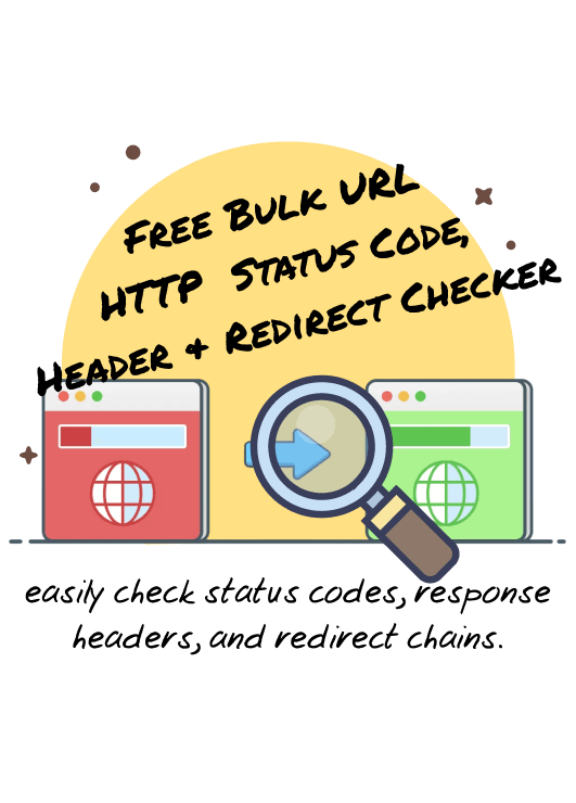 Bulk URL HTTP Status Code, Header & Redirect Checker