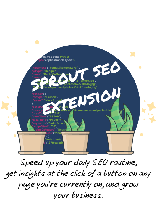 Free Technical SEO Browser Extension: Sprout SEO 🌱