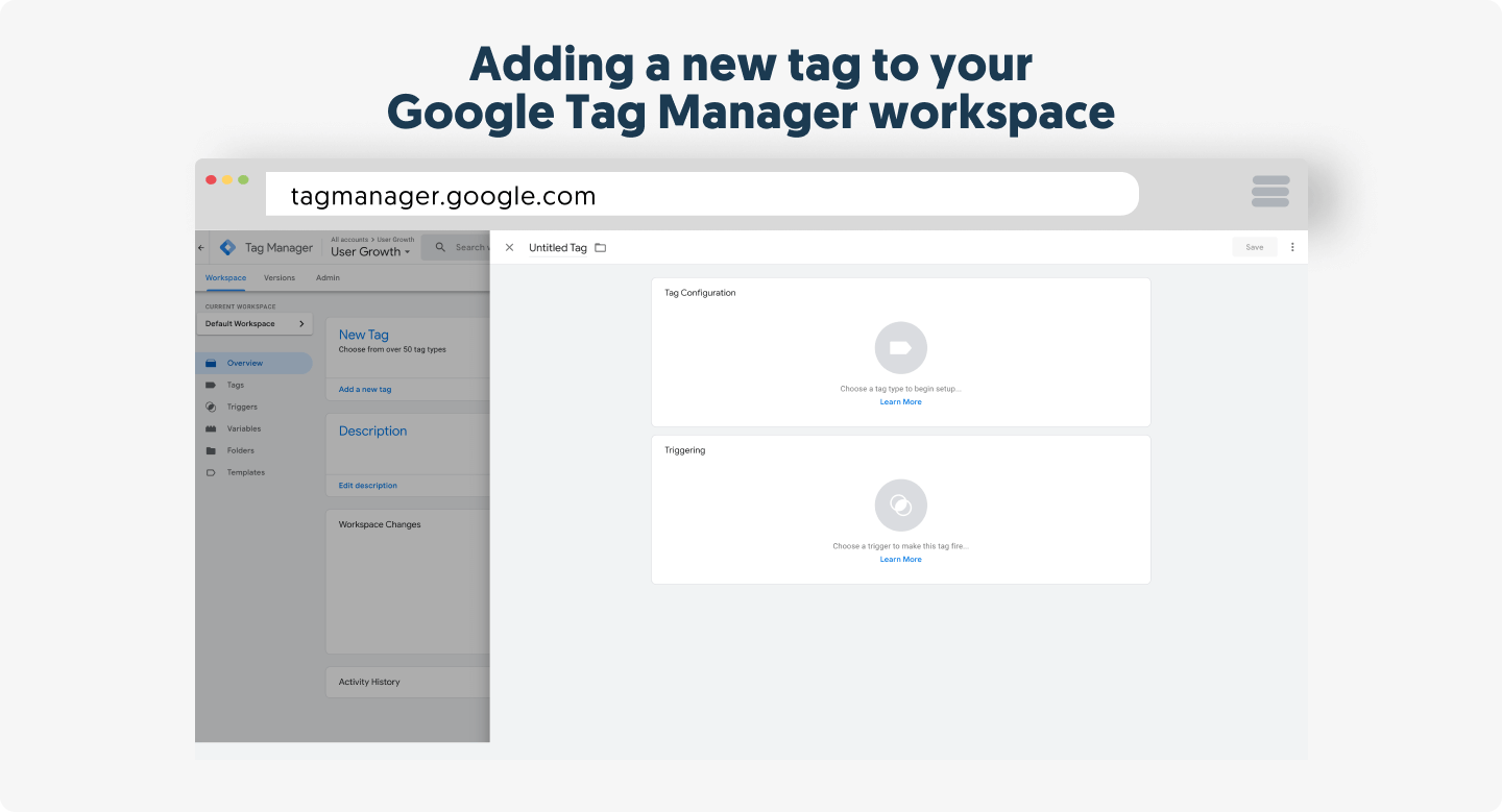 Adding a new tag to your Google Tag Manager workspace